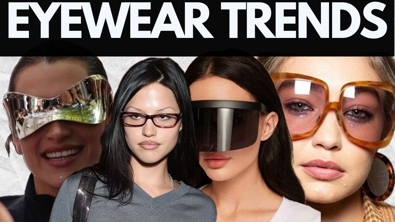 2025-2026's MUST HAVE EYEWEAR Trends: Find Your Perfect Pair! - YouTube 2025-2026's MUST HAVE EYEWEAR Trends: Find Your Perfect Pair! - YouTube