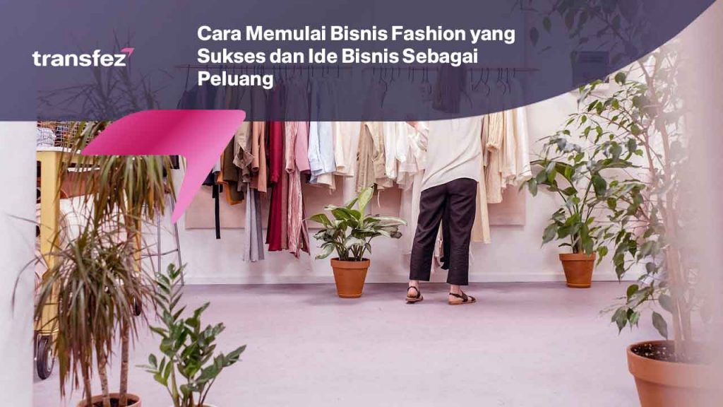 Inspirasi bisnis fashion 2026