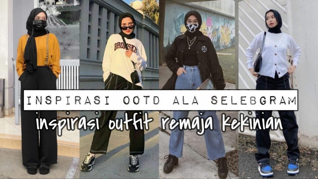 Tren outfit remaja kekinian