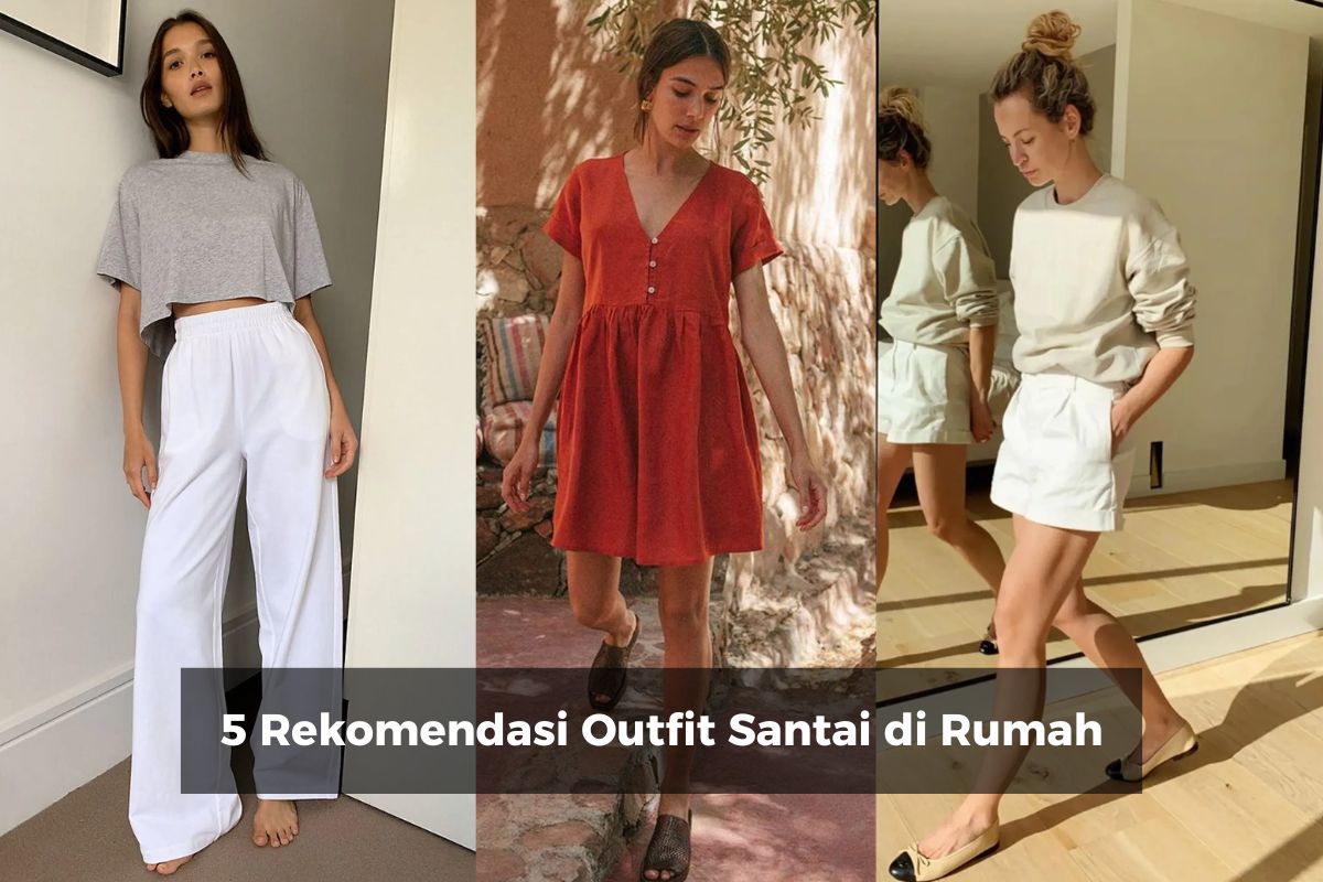 9 Outfit Simple Buat Cewek, Cocok Buat Keseharian